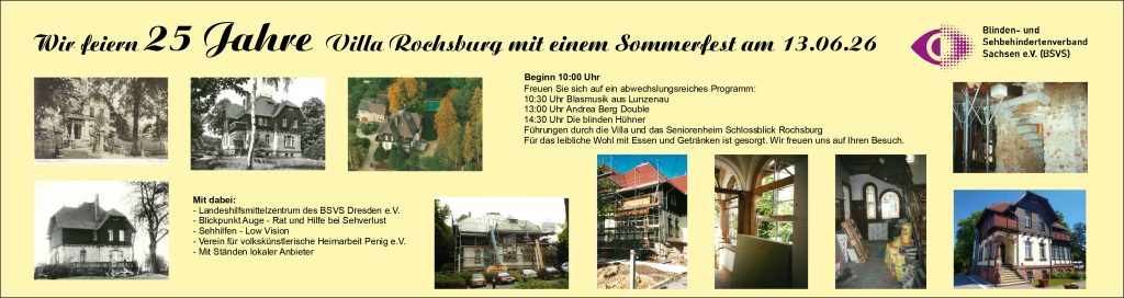Werbebanner "Wir feiern 25 Jahre Villa Rochsburg mit einem Sommerfest am 13.06.26". Rechts oben befindet sich das Logo des BSVS e.V.. Darunter steht das Veranstaltungsprogramm und Teilnehmern. Es sind mehrere Farbfotos der Villa Rochsburg und ihrer Umgebung angeordnet, darunter Außenansichten des Gebäudes, ein Innenraum mit Holztreppe und Fenster sowie ein Gartenbereich.